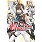 I Kept Pressing the 100-Million-Year Button and Came Out on Top, Vol. 2 (Manga) - Paperback