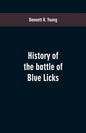 History of the battle of Blue Licks - Paperback