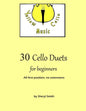 30 Cello Duets for Beginners: All first position, no extension - Paperback