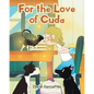 For the Love of Cuda - Paperback