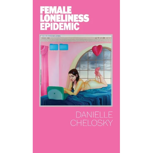 Female Loneliness Epidemic - Paperback