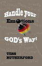 Handle Your Emotions God's Way! - Paperback