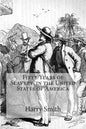 Fifty Years of Slavery in the United States of America - Paperback
