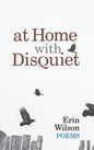 At Home with Disquiet - Hardcover