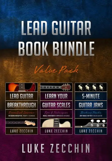 Lead Guitar Book Bundle: Lead Guitar Breakthrough + Learn Your Guitar Scales + 5-Minute Guitar Jams (Books + Online Bonus) - Paperback