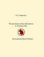 The Last Dream of the Old Oak Tree: A Christmas Tale - Paperback