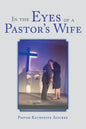 In the Eyes of a Pastor's Wife - Paperback