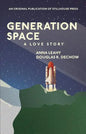Generation Space: A Love Story - Paperback