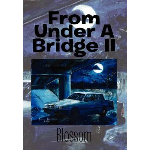 From Under a Bridge II - Hardcover