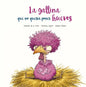 Gallina Que No Quería Poner Huevos, La - Hardcover