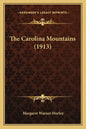 The Carolina Mountains (1913) - Paperback