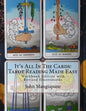 It's All In The Cards: Tarot Reading Made Easy: Workbook Edition with Revised Illustrations - Paperback