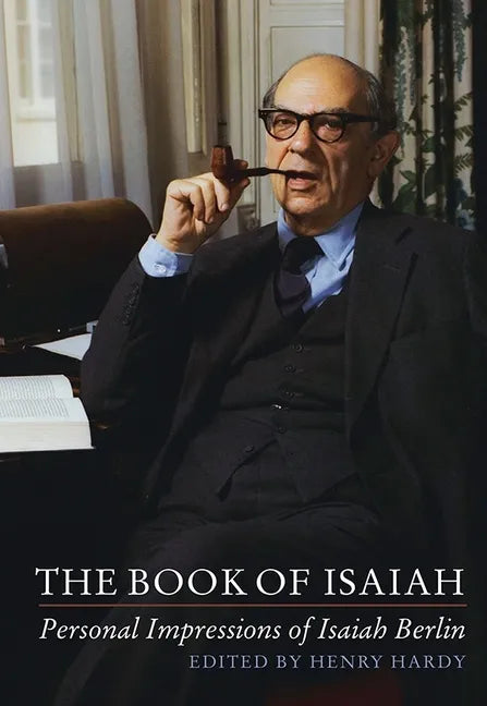 The Book of Isaiah: Personal Impressions of Isaiah Berlin - Paperback