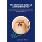 The Ultimate Guide to Animal Behavior: Understanding Your Pets and Wildlife in Their Natural Habitats - Paperback