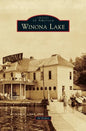 Winona Lake - Hardcover