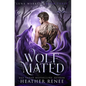 Wolf Mated - Hardcover