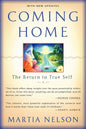 Coming Home: The Return to True Self - Paperback