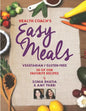 Health Coach's Easy Meals: 30 Favorite Vegetarian and Gluten Free Recipes - Paperback
