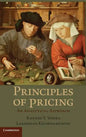 Principles of Pricing: An Analytical Approach. Rakesh V. Vohra, Lakshman Krishnamurthi - Hardcover