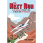 The Next Run: A UC Berkeley Student's Rise to Major 60s Pot Smuggler - Paperback