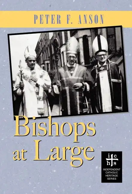 Bishops At Large - Hardcover