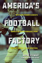 America's Football Factory: Western Pennsylvania's Cradle of Quarterbacks from Johnny Unitas to Joe Montana - Paperback