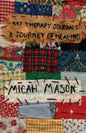 My Therapy Journal: A Journey of Healing - Paperback