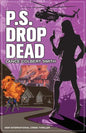 P.S. Drop Dead - Paperback