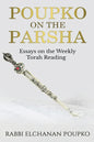 Poupko on the Parsha: Essays on the Weekly Torah Reading - Paperback