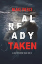 Already Taken (A Laura Frost FBI Suspense Thriller-Book 6) - Paperback