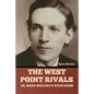 The West Point Rivals: or, Mark Mallory's Stratagem - Paperback