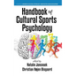 Handbook of Cultural Sports Psychology - Hardcover