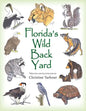 Florida's Wild Back Yard - Paperback