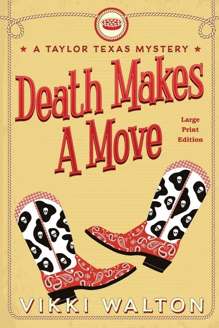 Death Makes A Move (Large Print): A Taylor Texas Mystery - Paperback
