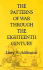 The Patterns of War Through the Eighteenth Century - Paperback