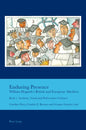 Enduring Presence: William Hogarth's British and European Afterlives: Book 1: Aesthetic, Visual and Performative Cultures - Paperback