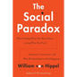 The Social Paradox: Autonomy, Connection, and Why We Need Both to Find Happiness - Hardcover