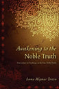 Awakening to the Noble Truth Curriculum - Paperback