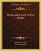The Beautiful Land of Nod (1892) - Paperback
