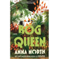 Bog Queen - Hardcover