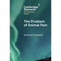 The Problem of Animal Pain - Hardcover