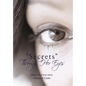 Secrets Through Her Eyes - Hardcover