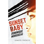 Sunset Baby - Paperback