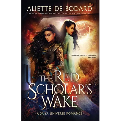 The Red Scholar's Wake: A Xuya Universe Romance - Paperback