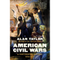 American Civil Wars: A Continental History, 1850-1873 - Paperback