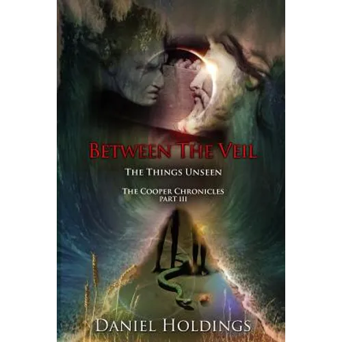 Between The Veil: The Things Unseen - Paperback