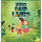 Who Said I Am? - Hardcover