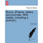Burns. [Poems, letters and journals. With plates, including a portrait.] - Paperback