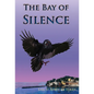 The Bay of Silence - Hardcover
