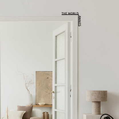 Wooden Corner Quote – The World Awaits